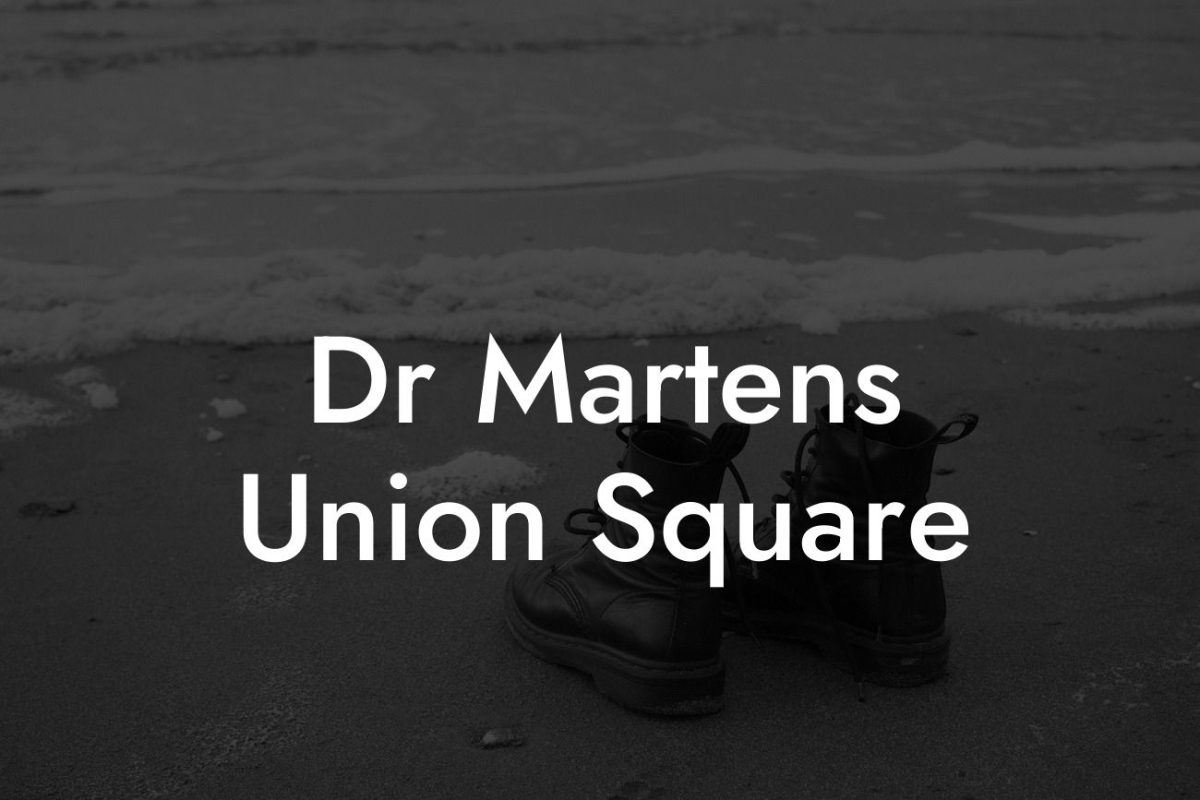 Dr Martens Union Square