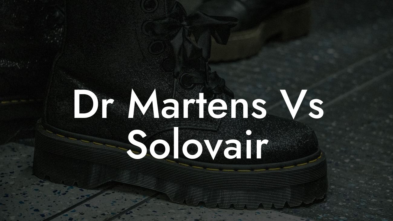 Dr Martens Vs Solovair