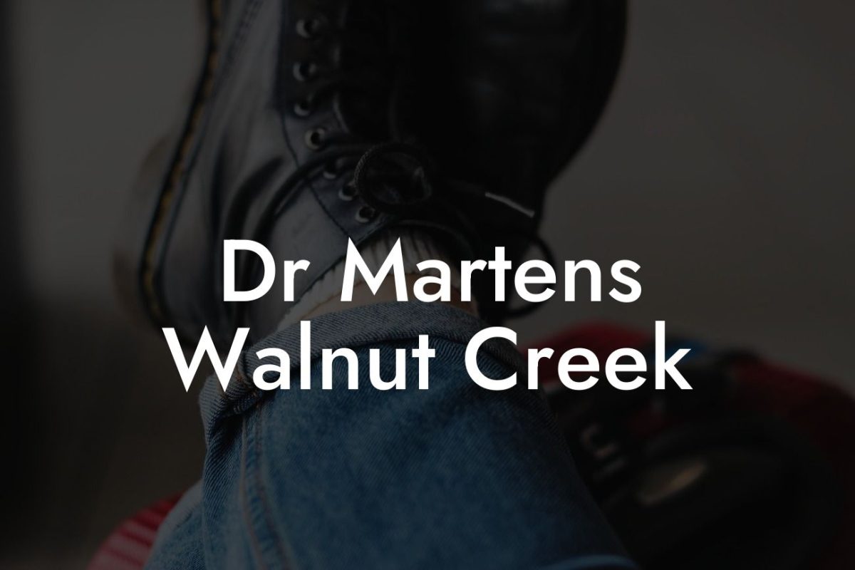 Dr Martens Walnut Creek