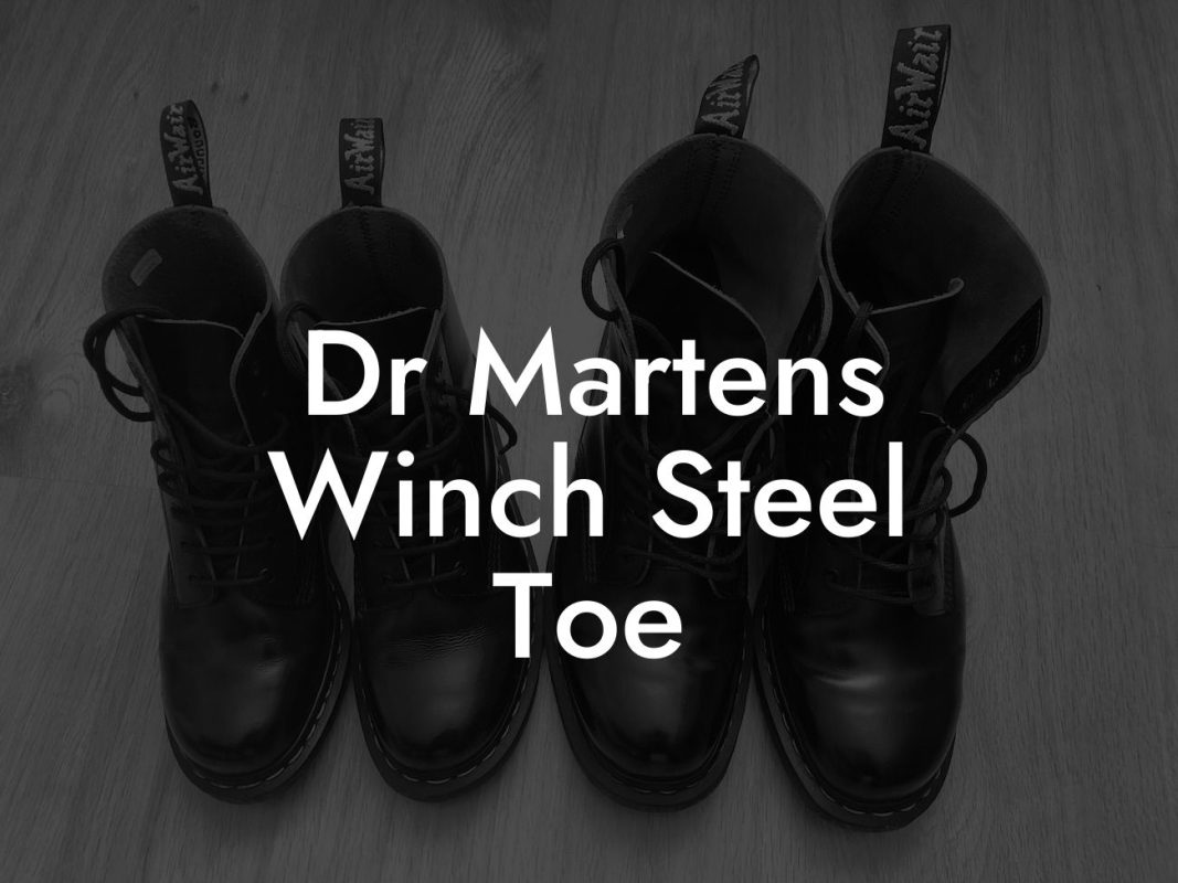 Dr Martens Winch Steel Toe