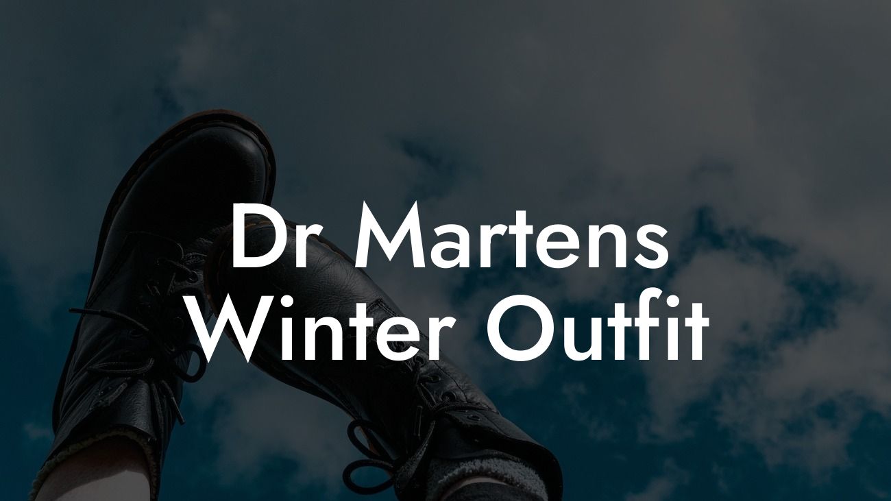 Dr Martens Winter Outfit