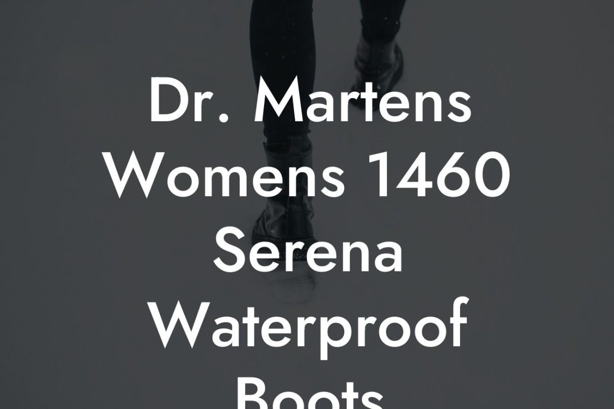 Dr. Martens Womens 1460 Serena Waterproof Boots