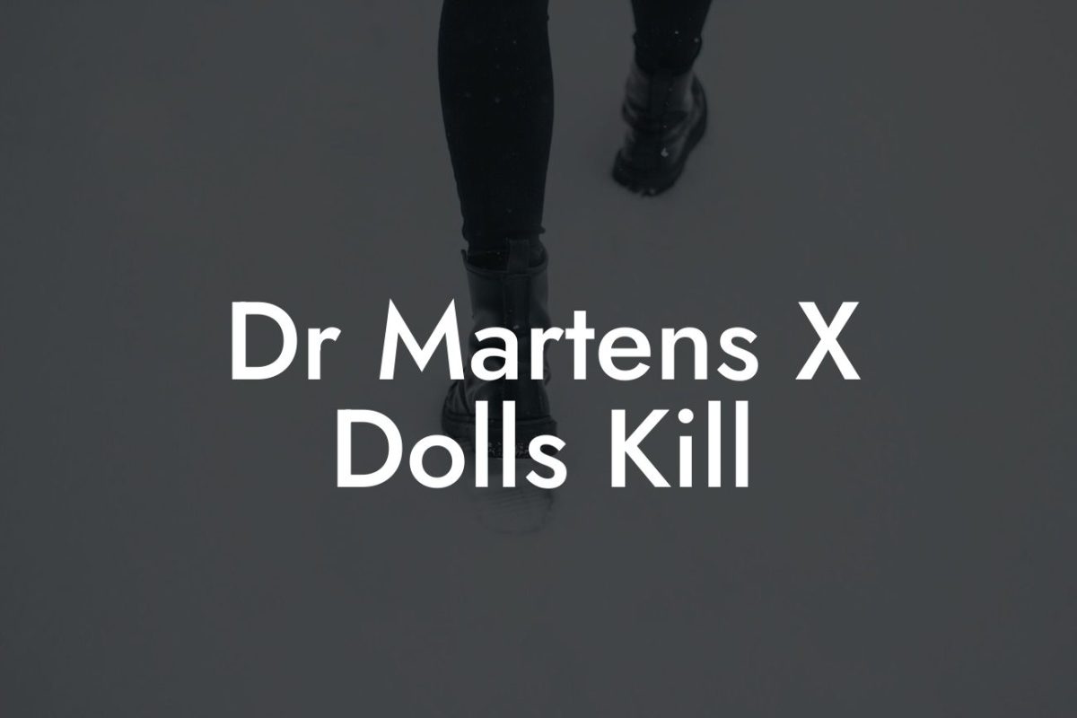 Dr Martens X Dolls Kill