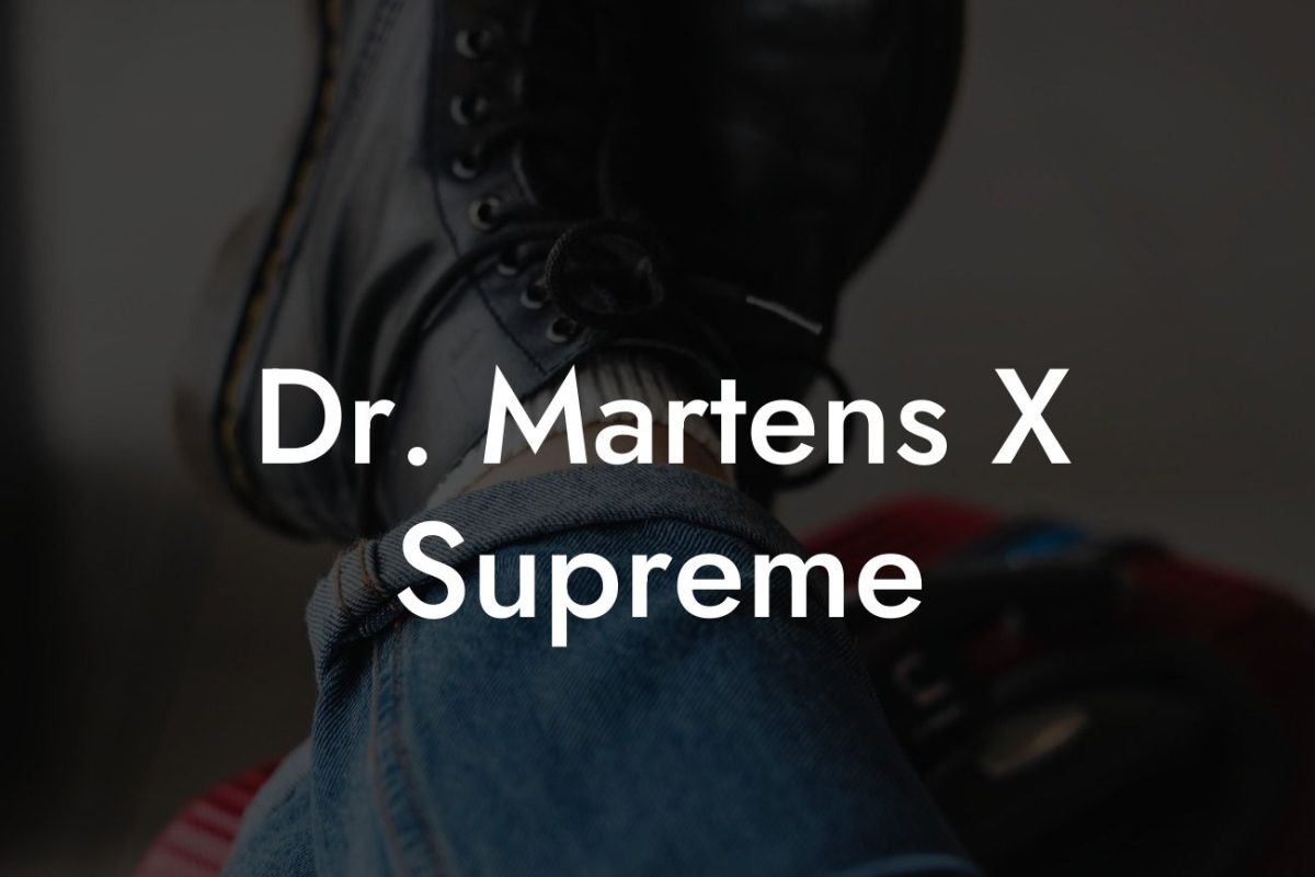 Dr. Martens X Supreme