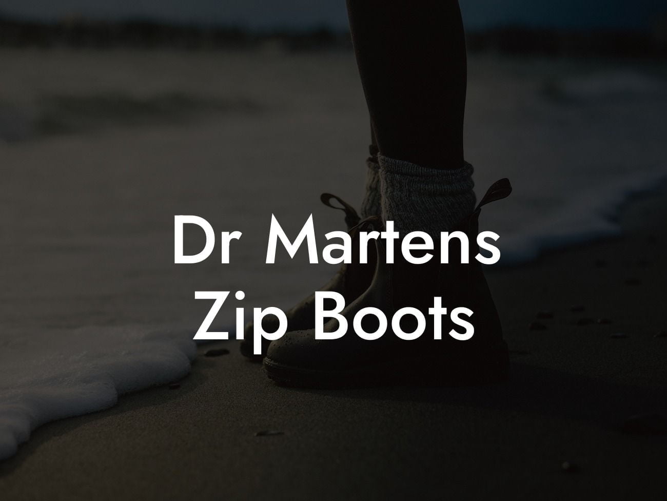 Dr Martens Zip Boots