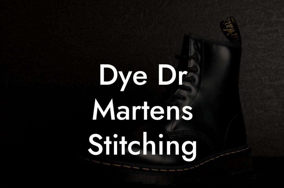 Dye Dr Martens Stitching