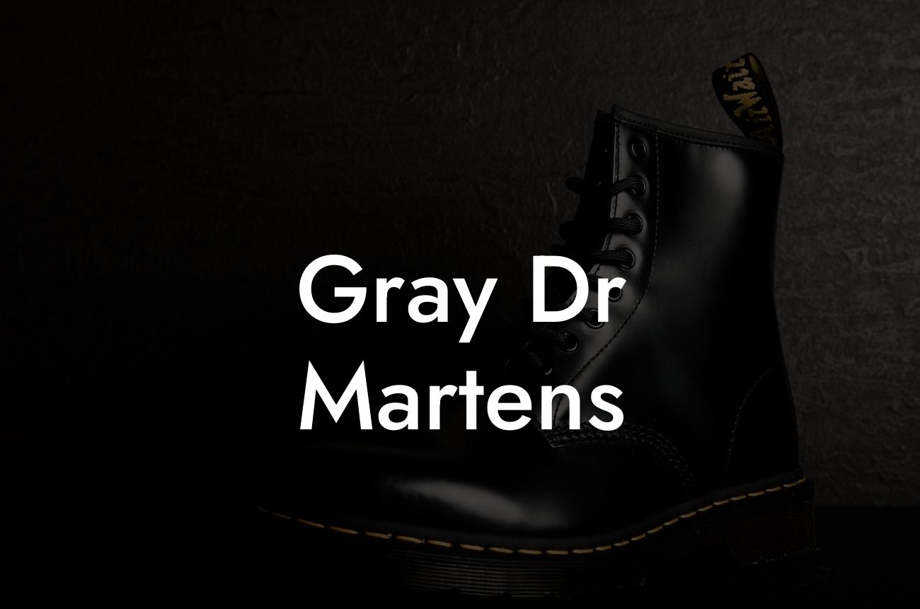 Gray Dr Martens