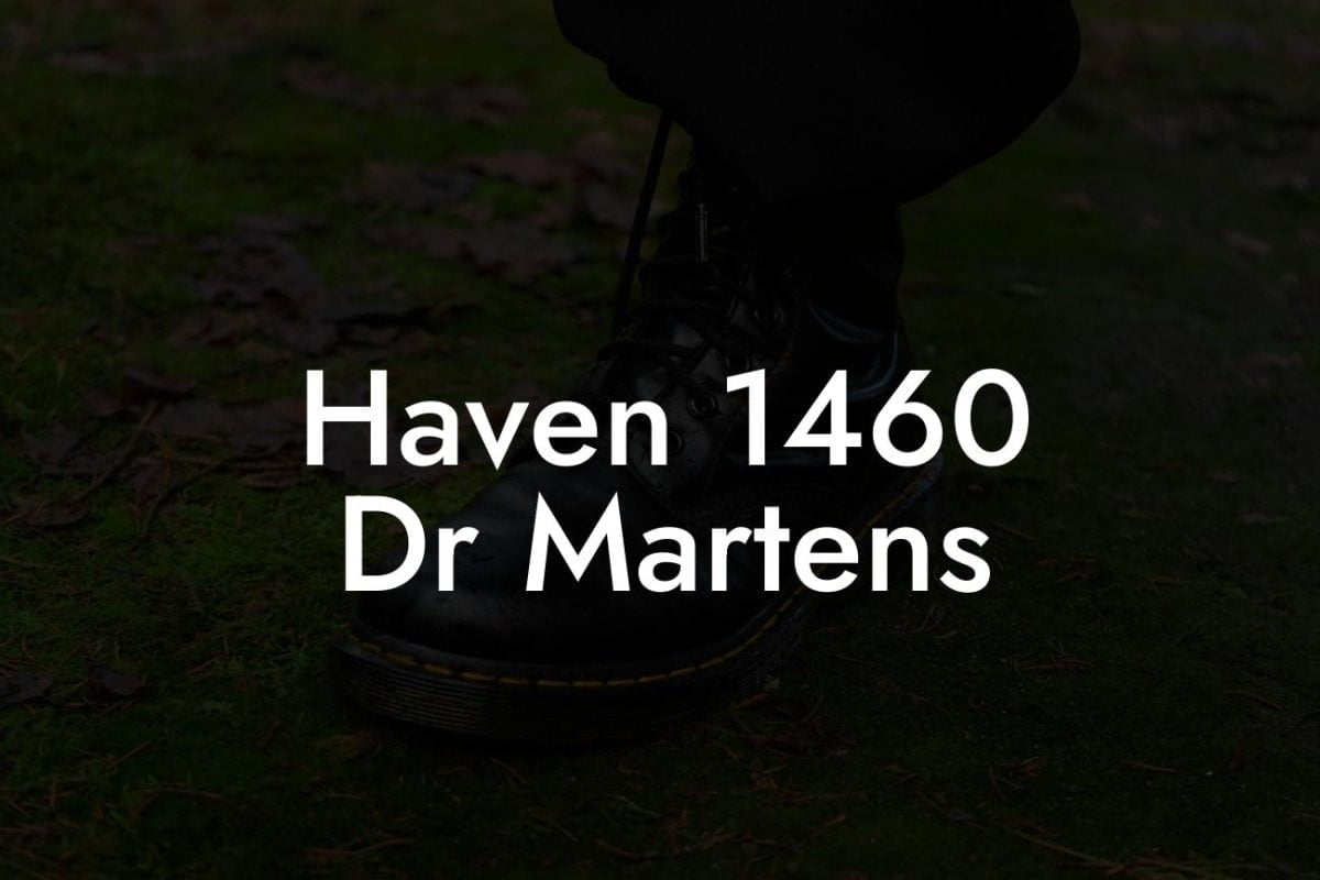 Haven 1460 Dr Martens