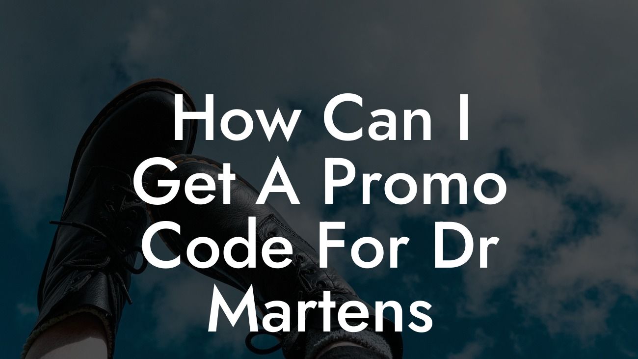 How Can I Get A Promo Code For Dr Martens