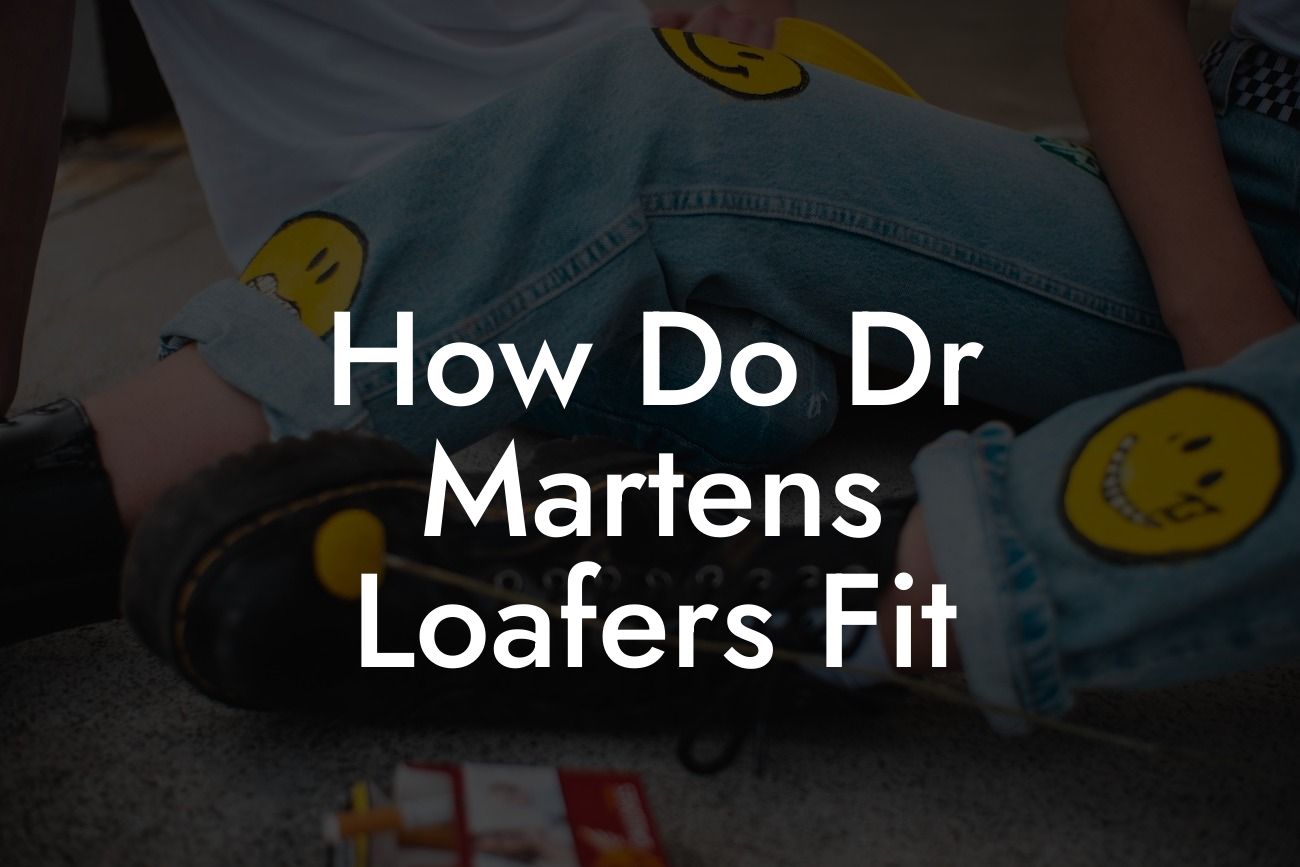 How Do Dr Martens Loafers Fit