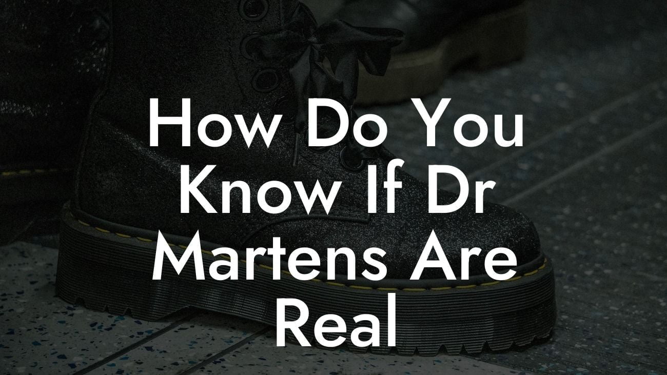 How Do You Know If Dr Martens Are Real