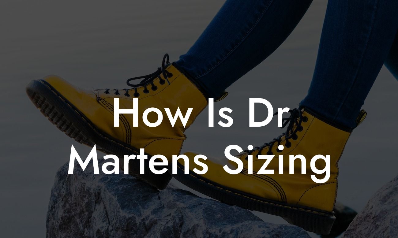 How Is Dr Martens Sizing