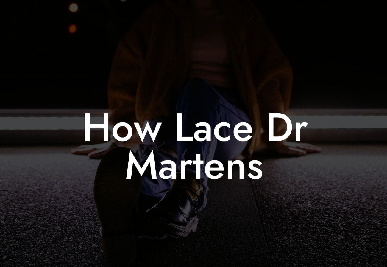 How Lace Dr Martens