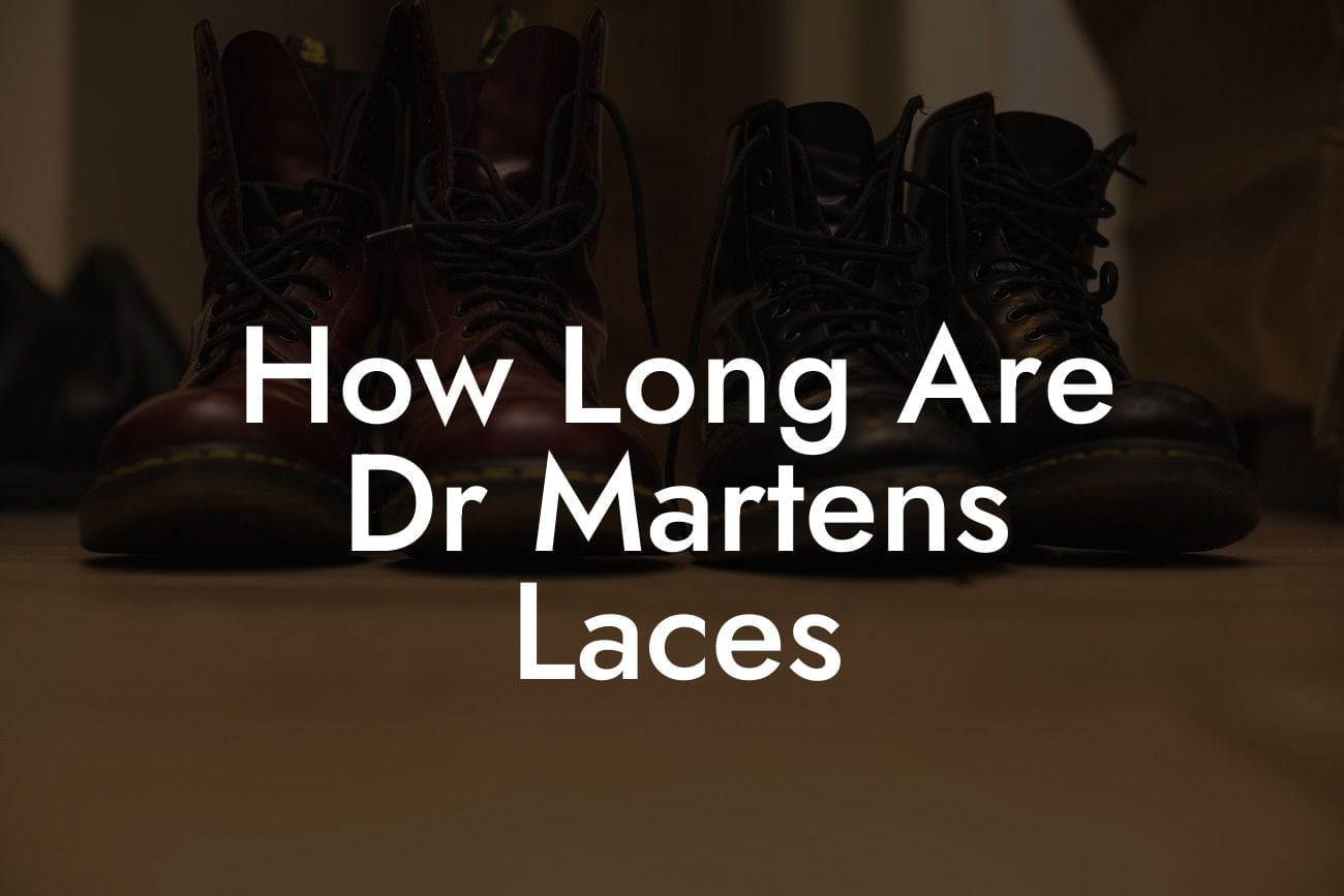 How Long Are Dr Martens Laces