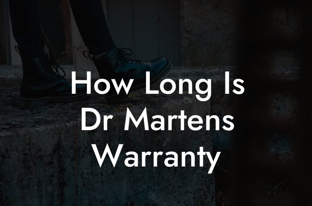 How Long Is Dr Martens Warranty