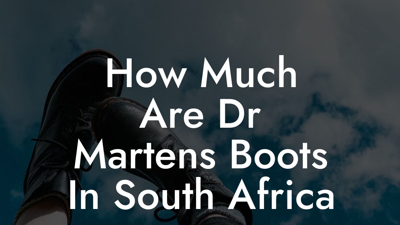 How Much Are Dr Martens Boots In South Africa