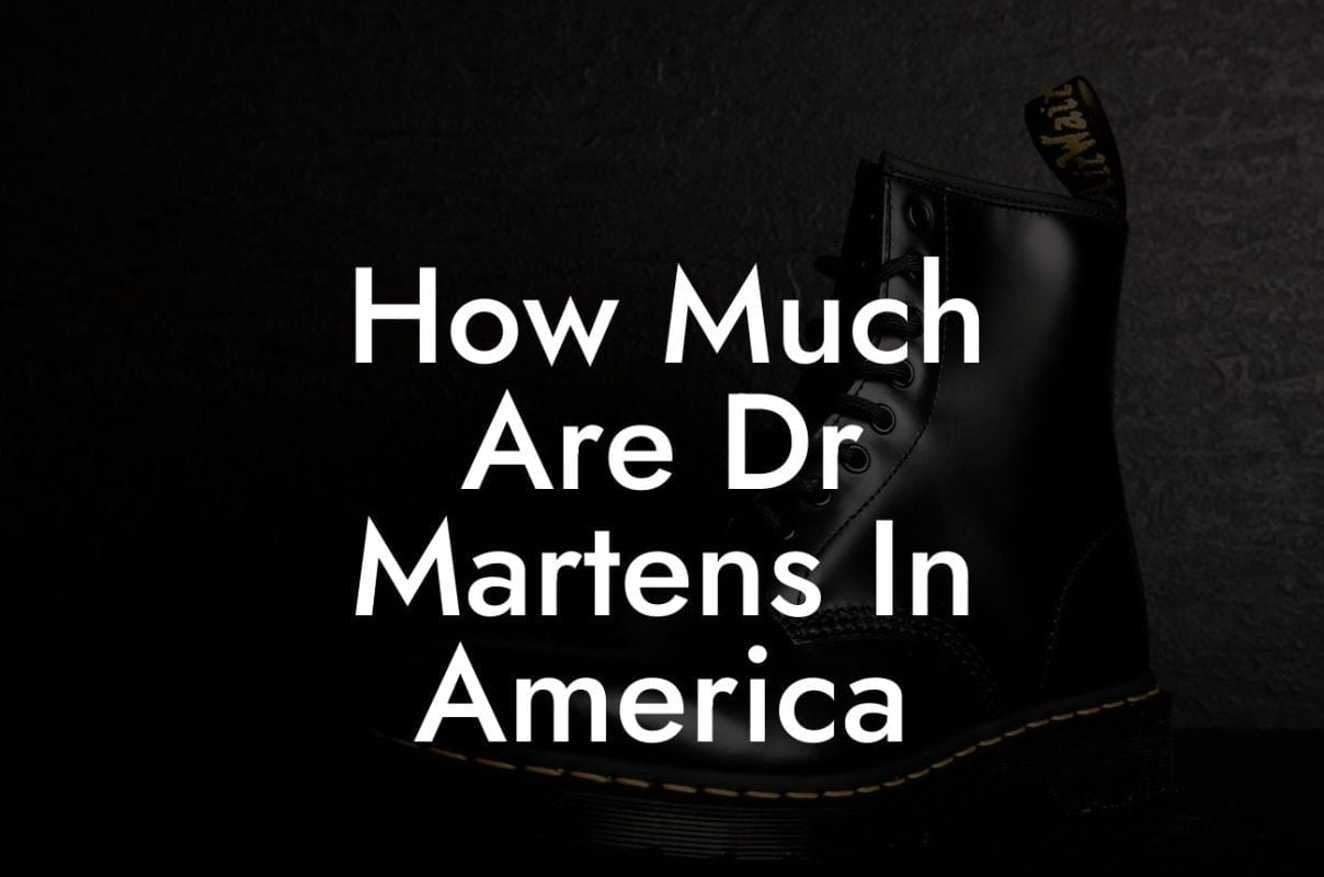 How Much Are Dr Martens In America