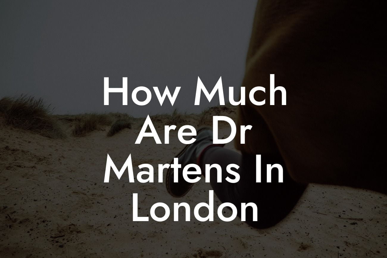 How Much Are Dr Martens In London