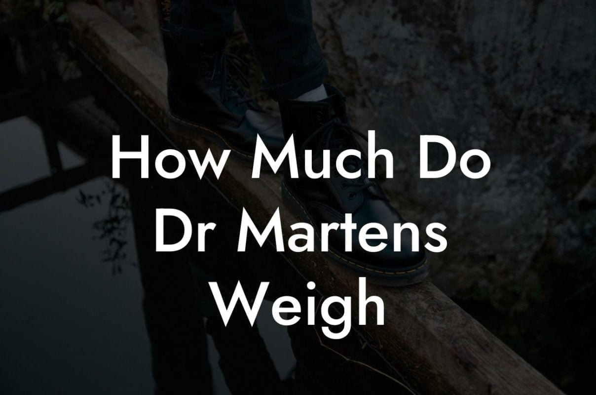 How Much Do Dr Martens Weigh