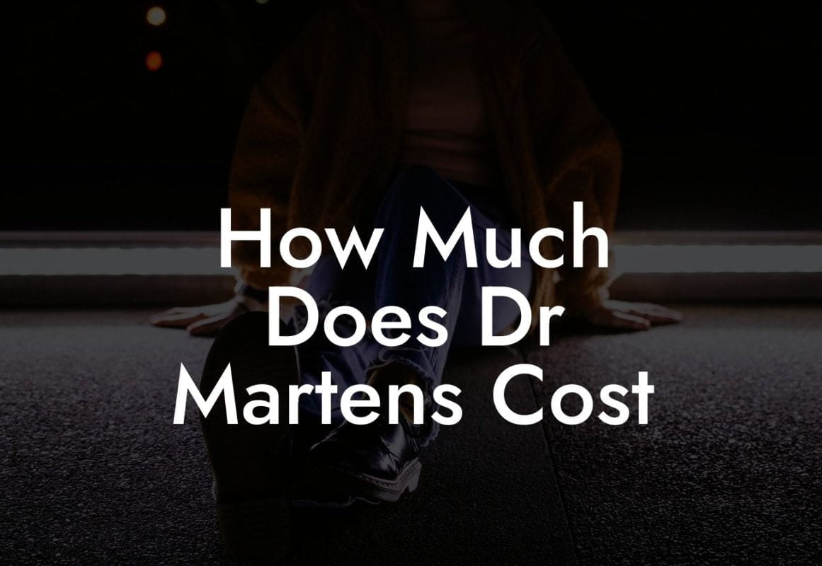 How Much Does Dr Martens Cost