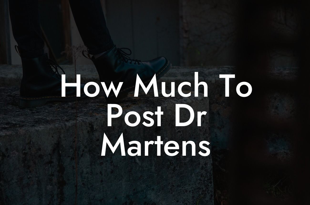 How Much To Post Dr Martens