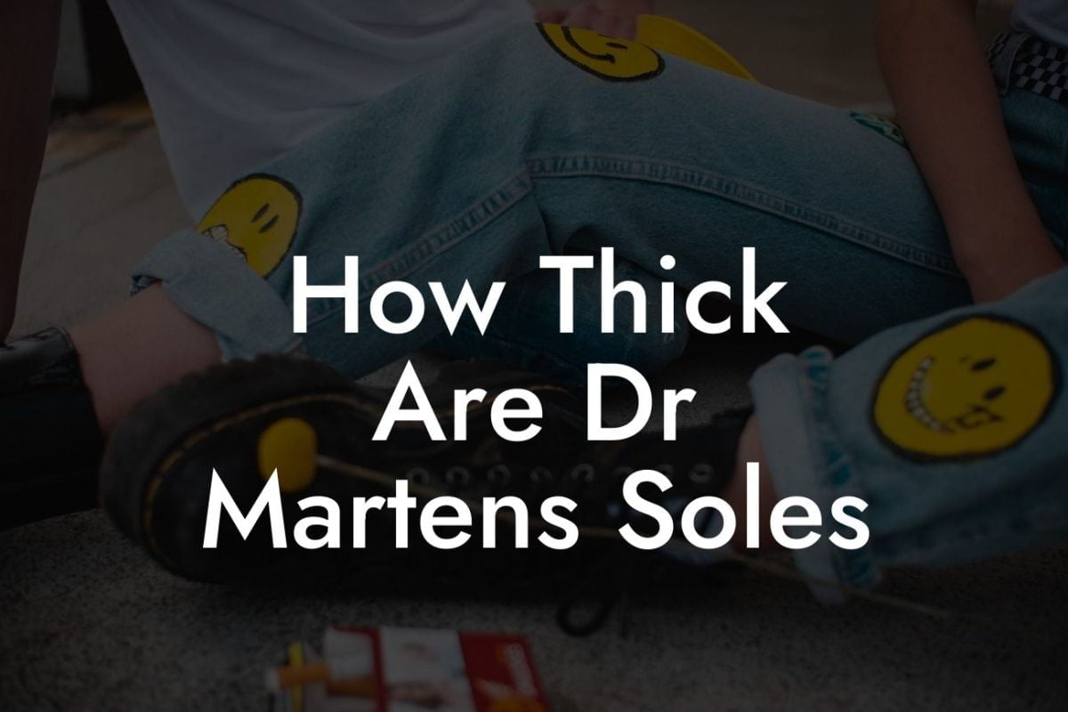 How Thick Are Dr Martens Soles