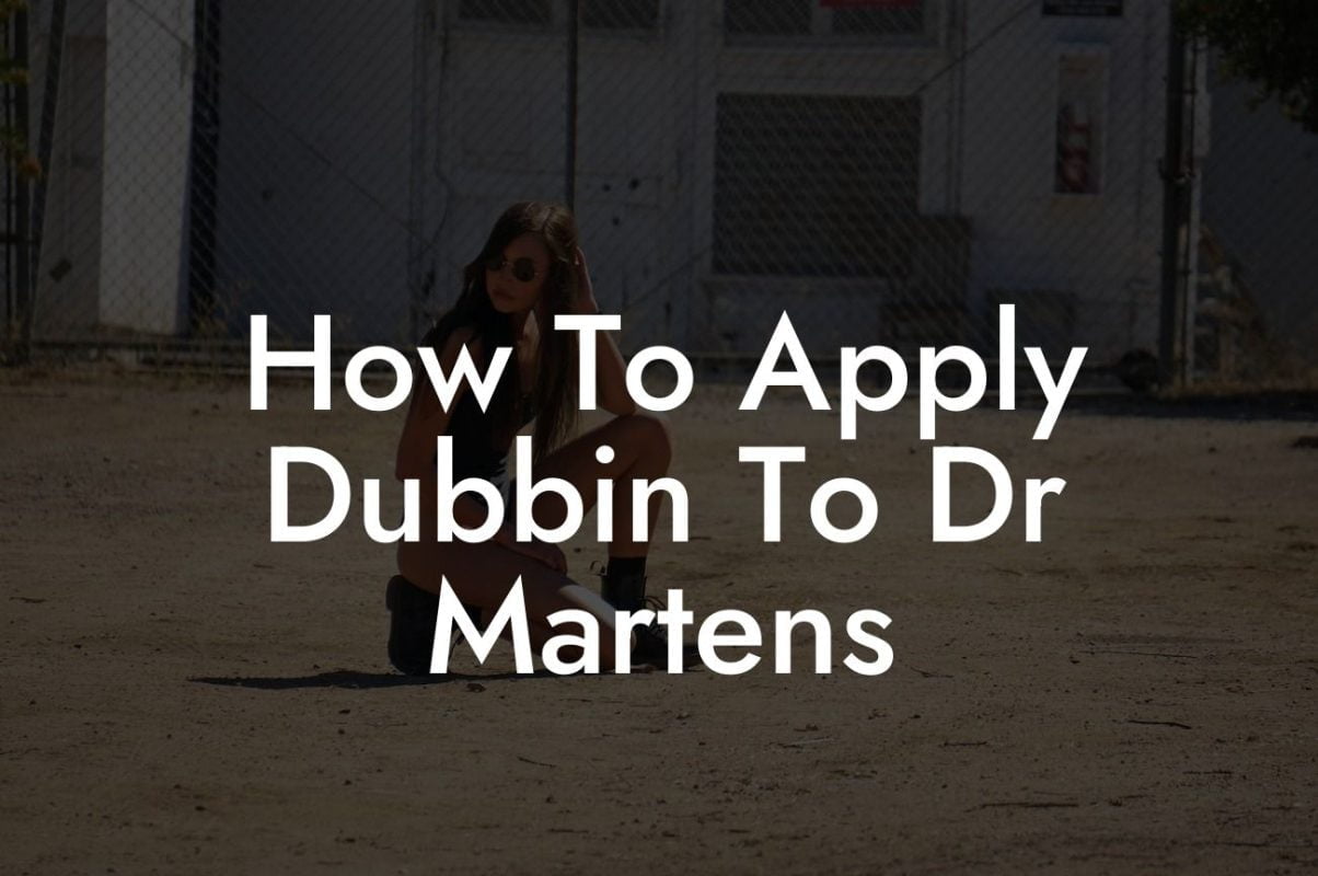 How To Apply Dubbin To Dr Martens