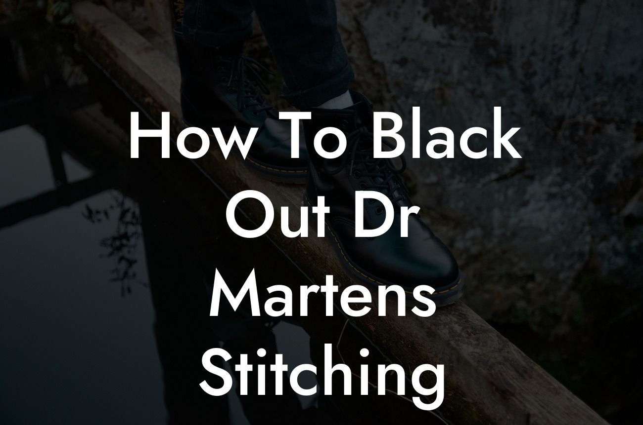 How To Black Out Dr Martens Stitching