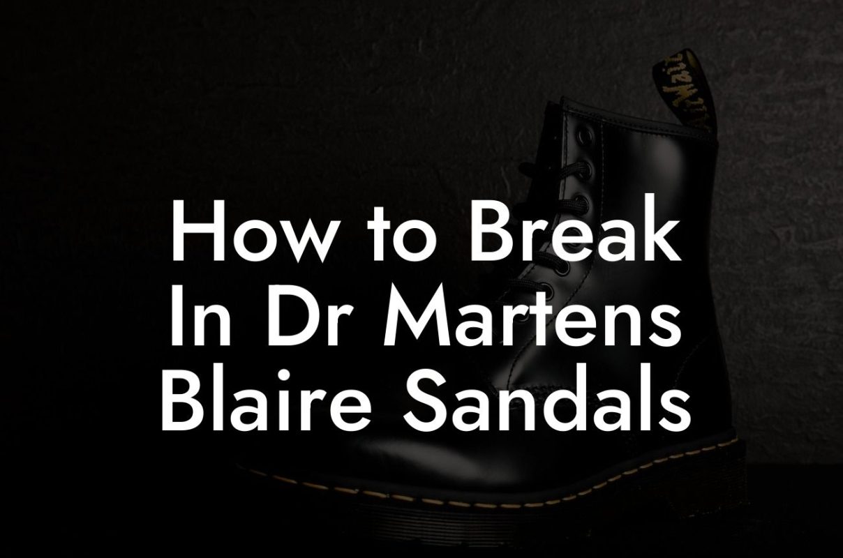 How to Break In Dr Martens Blaire Sandals