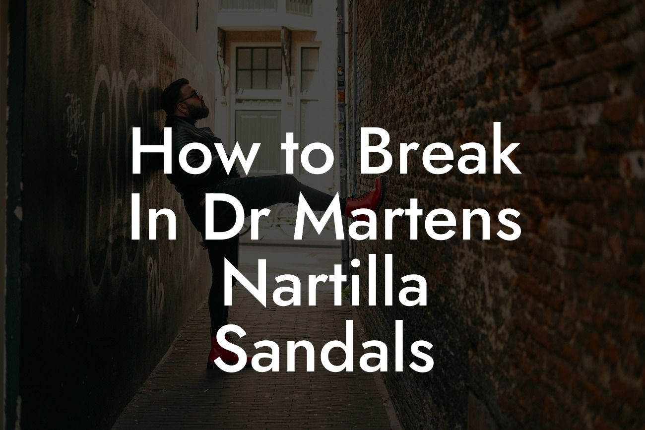 How to Break In Dr Martens Nartilla Sandals