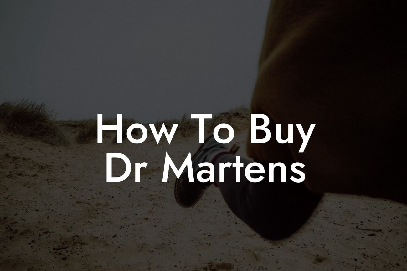 How To Buy Dr Martens