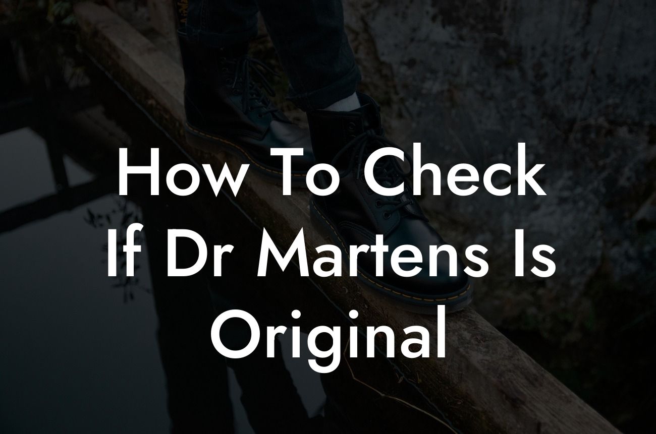 How To Check If Dr Martens Is Original