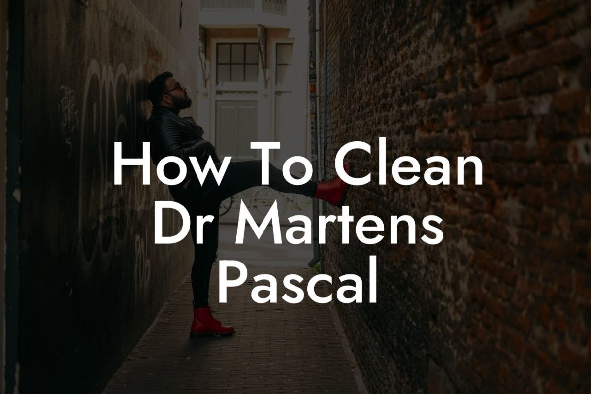 How To Clean Dr Martens Pascal