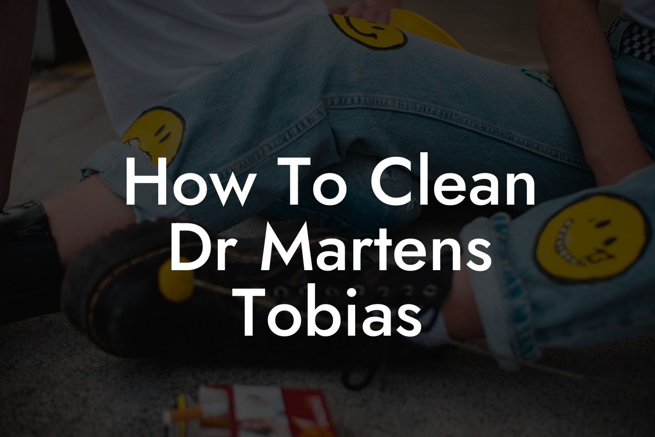 How To Clean Dr Martens Tobias