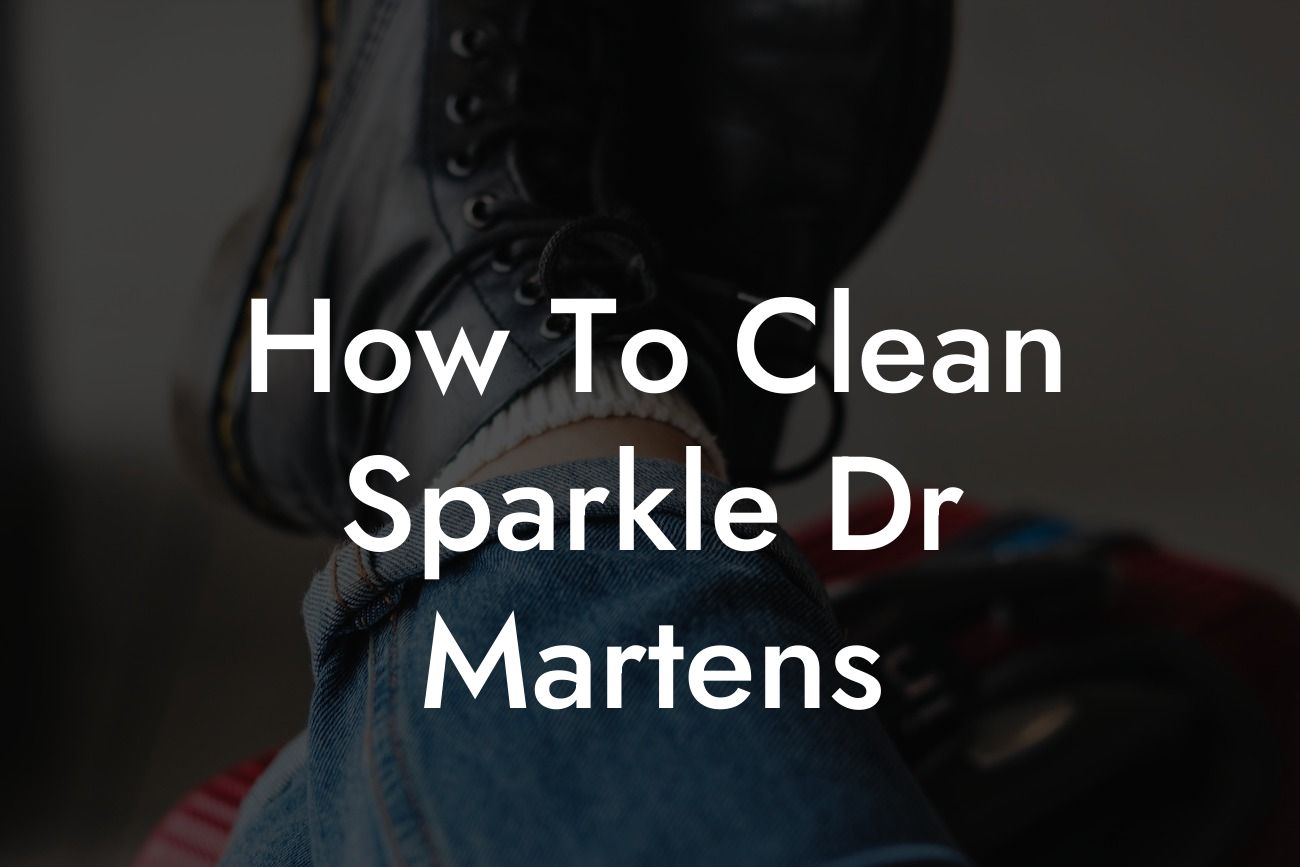 How To Clean Sparkle Dr Martens