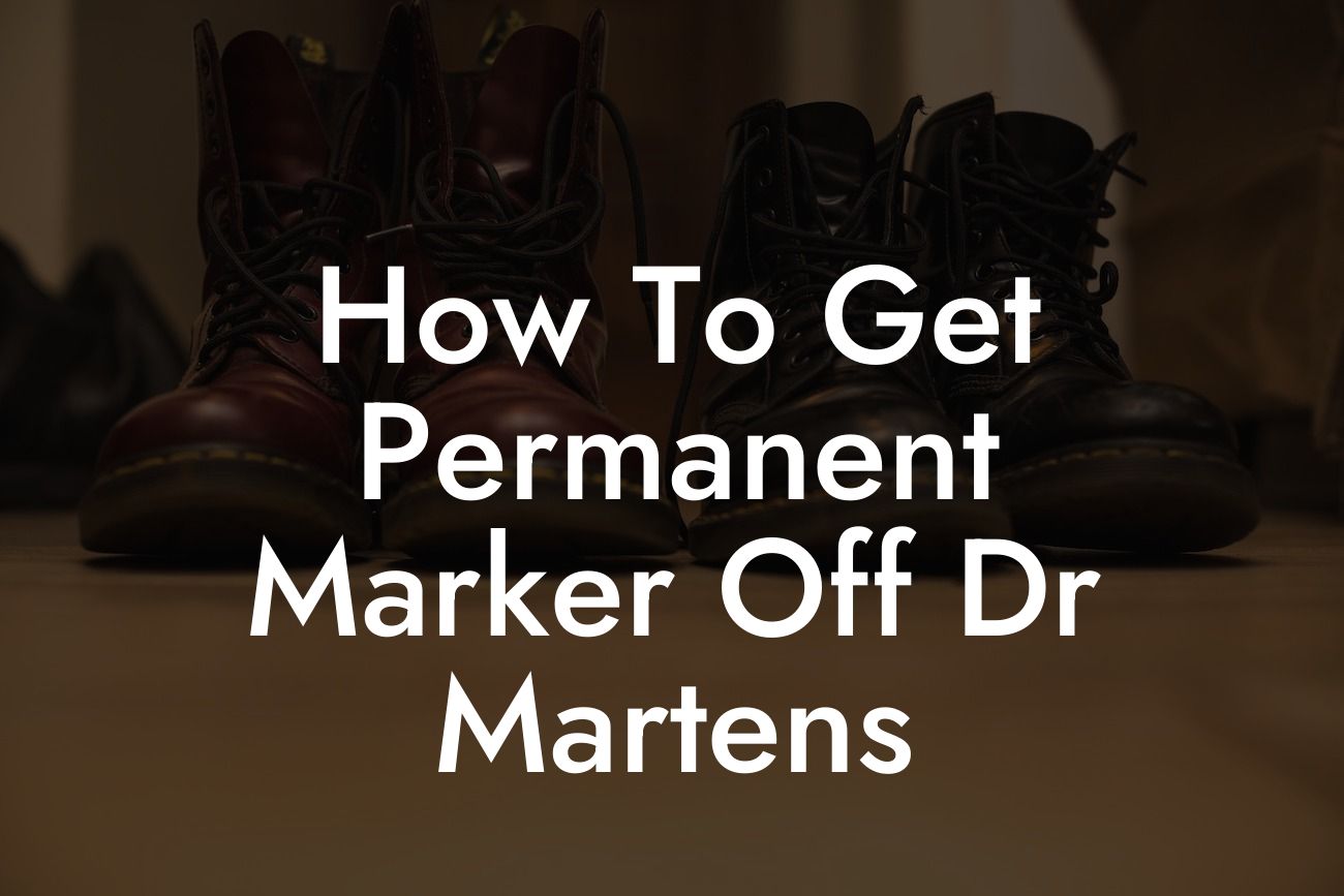 How To Get Permanent Marker Off Dr Martens