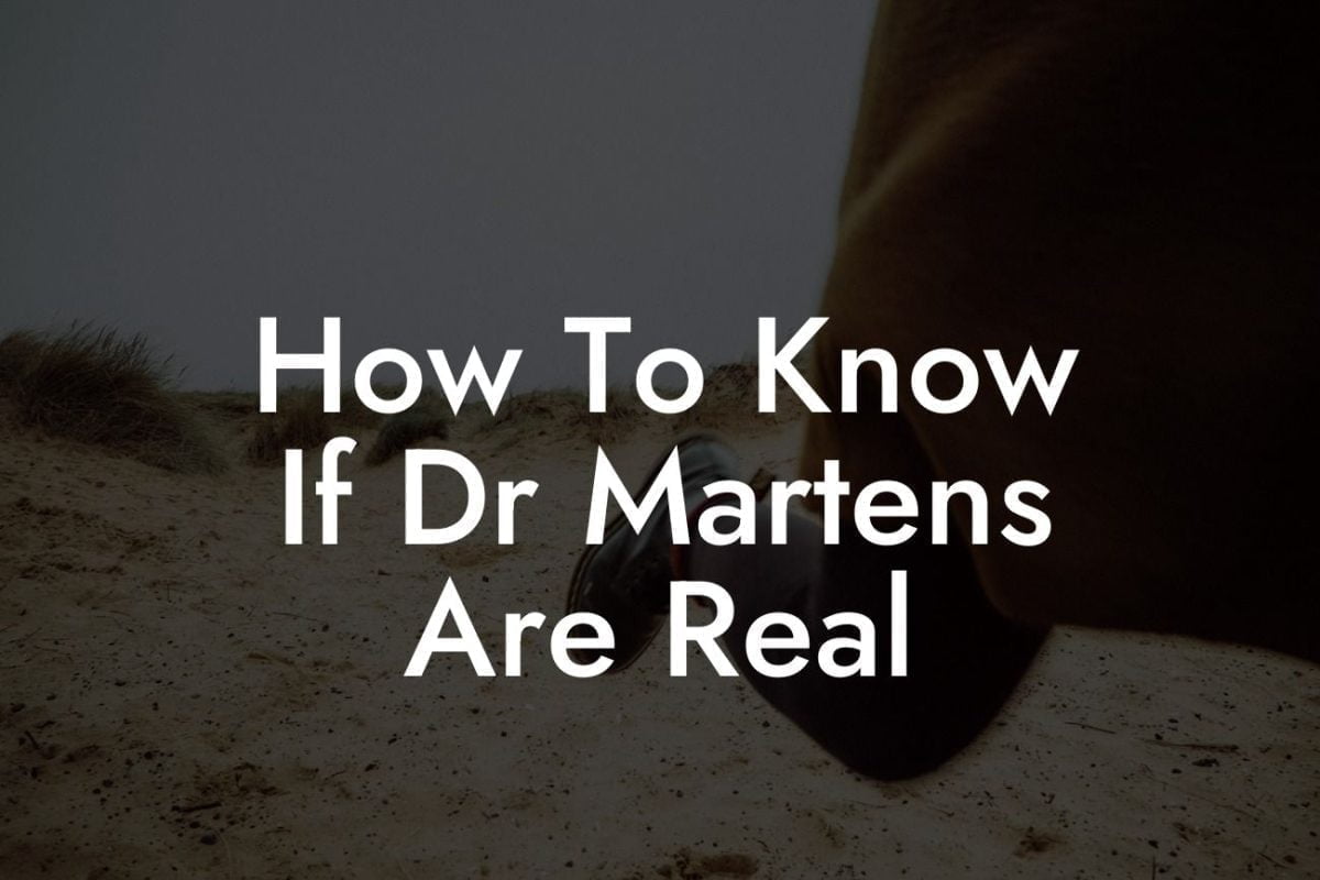 How To Know If Dr Martens Are Real