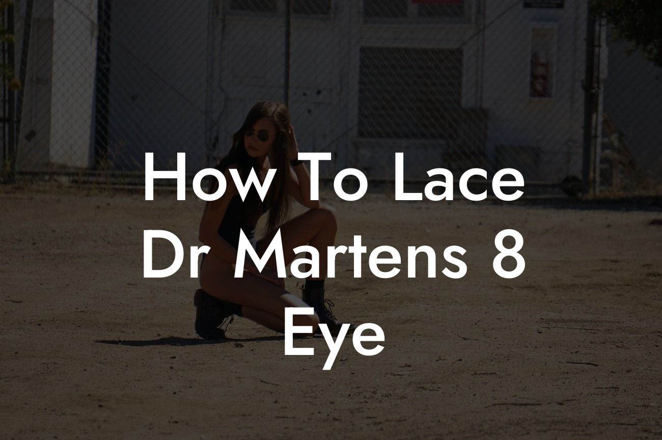 How To Lace Dr Martens 8 Eye
