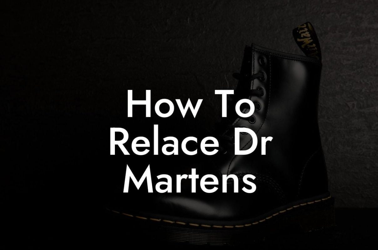 How To Relace Dr Martens