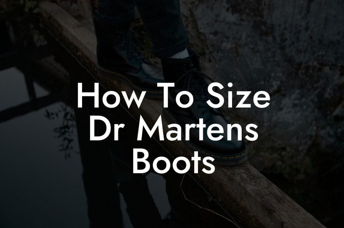 How To Size Dr Martens Boots