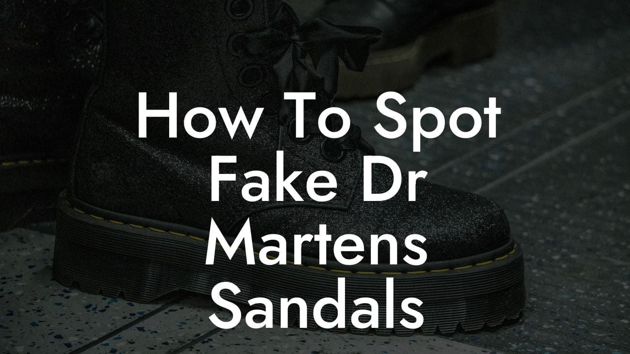 How To Spot Fake Dr Martens Sandals