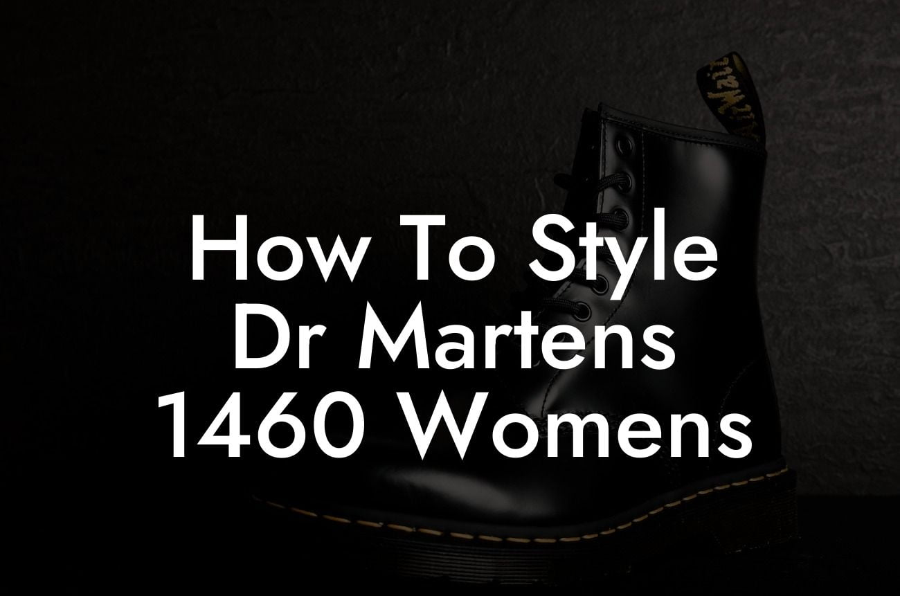 How To Style Dr Martens 1460 Womens