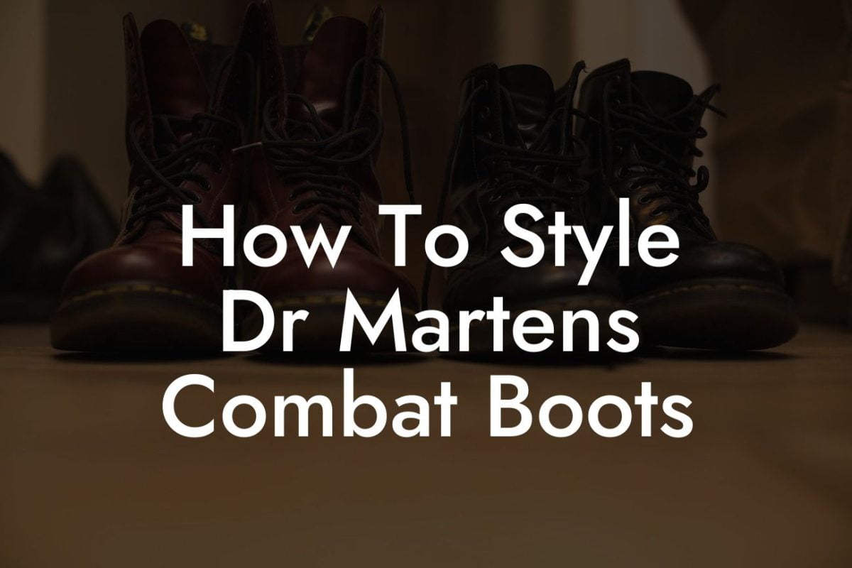 How To Style Dr Martens Combat Boots