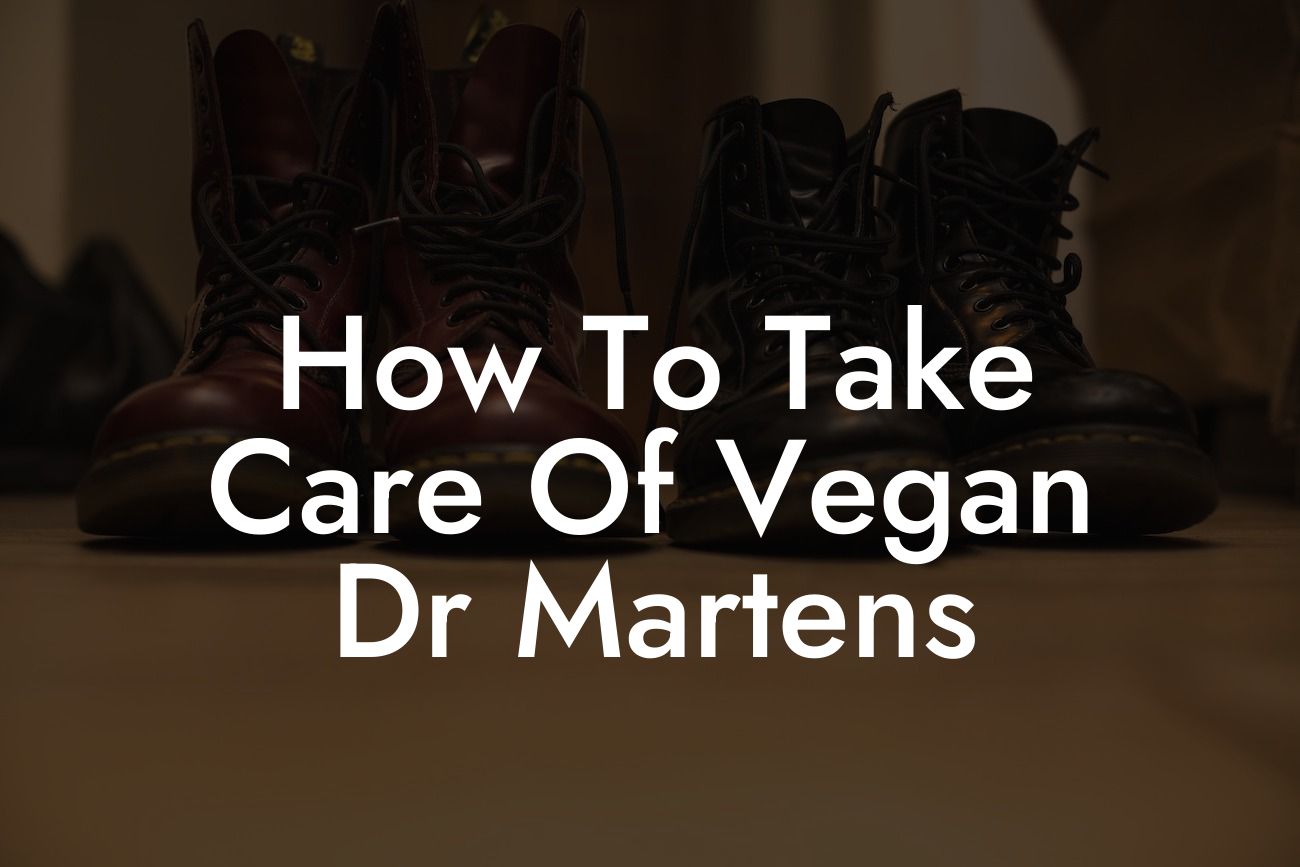 How To Take Care Of Vegan Dr Martens