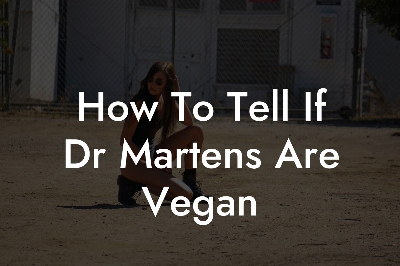 How To Tell If Dr Martens Are Vegan