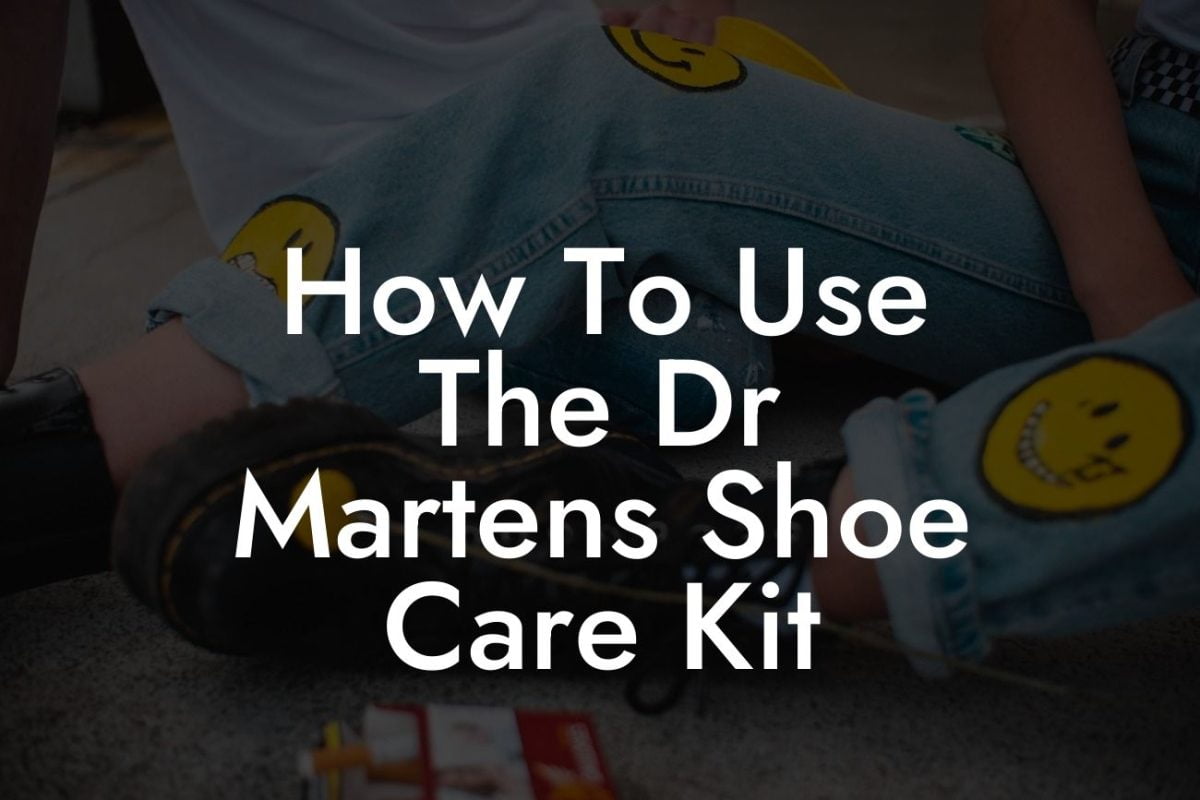 How To Use The Dr Martens Shoe Care Kit