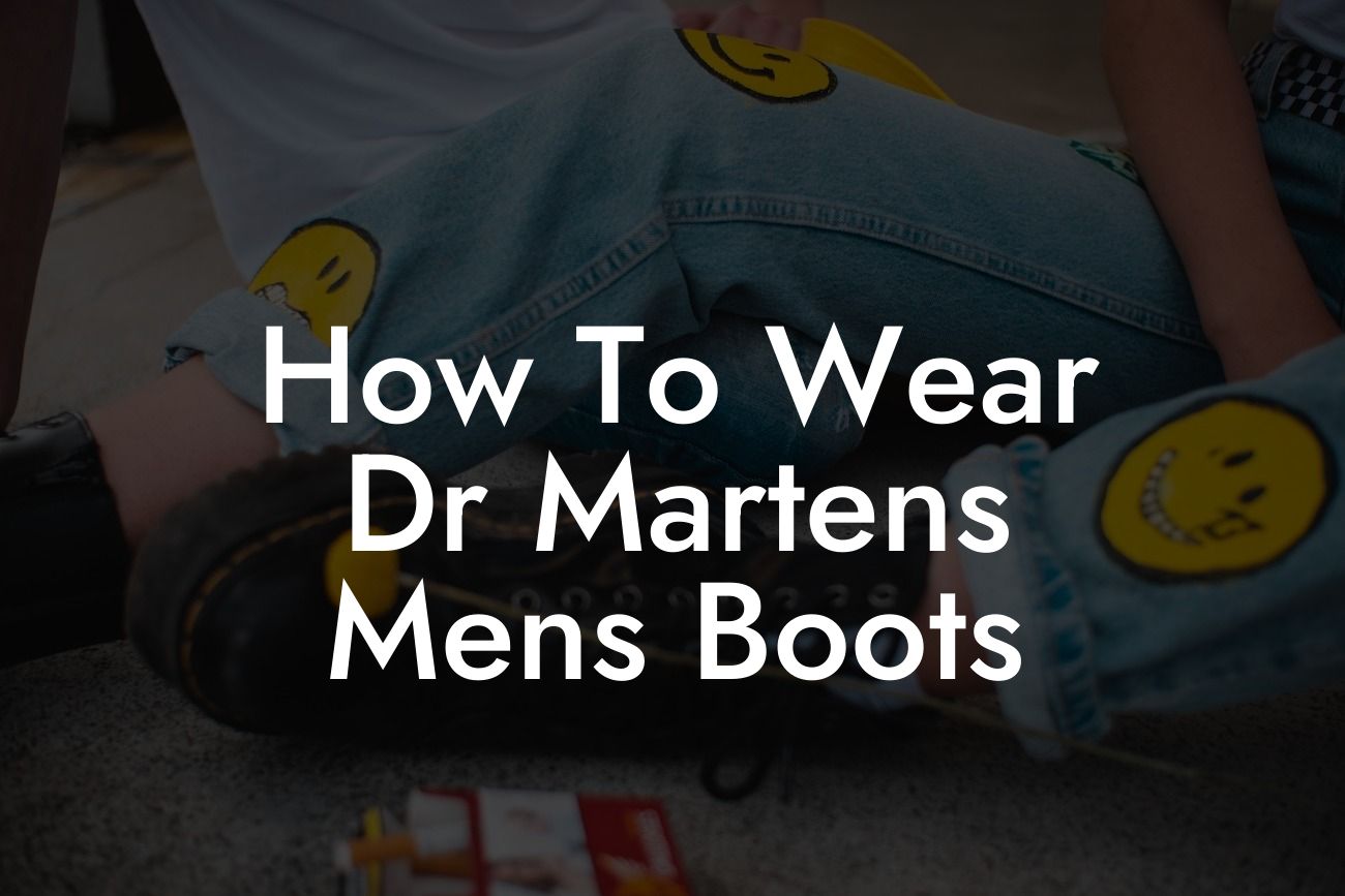 How To Wear Dr Martens Mens Boots