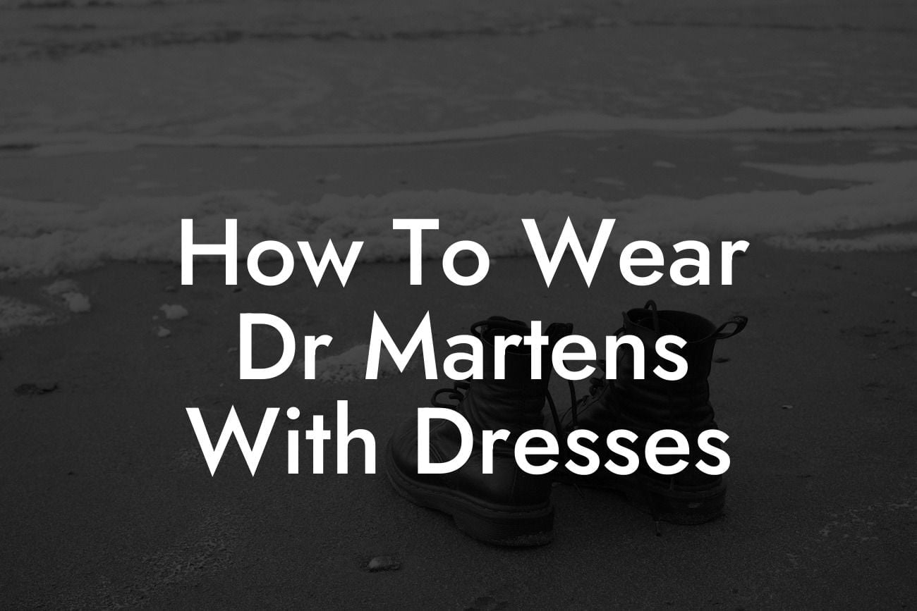 How To Wear Dr Martens With Dresses