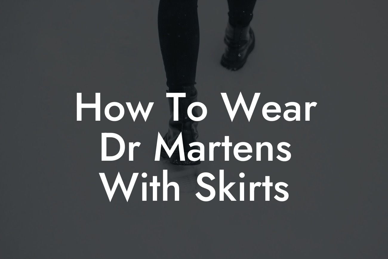 How To Wear Dr Martens With Skirts