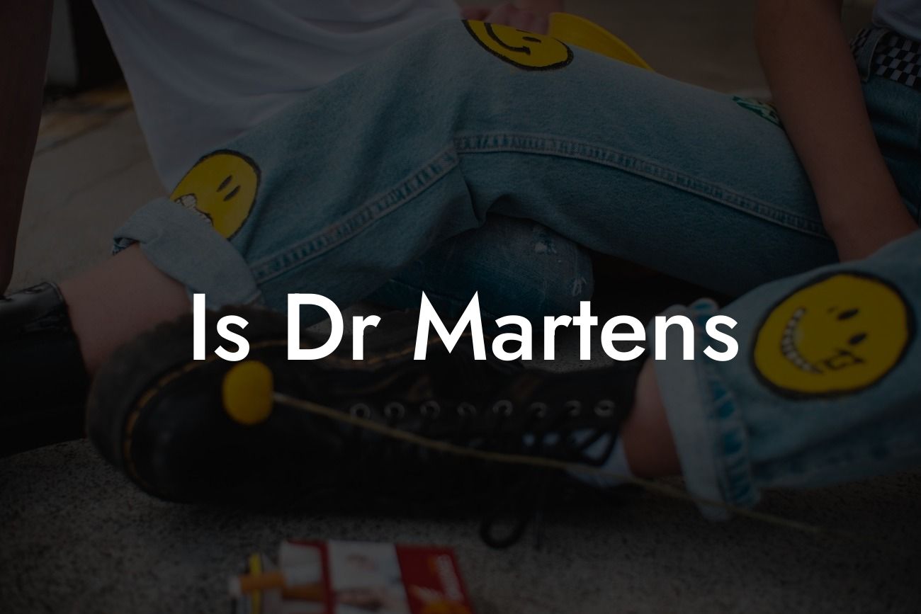 Is Dr Martens